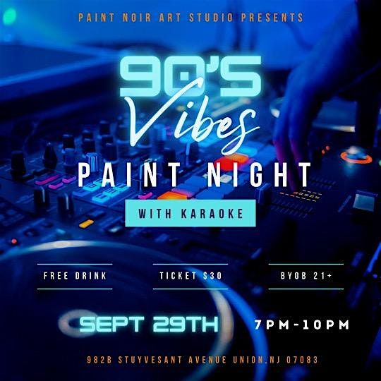 90’s Vibes Paint & Sip Session, 24 October | Event in Union | AllEvents
