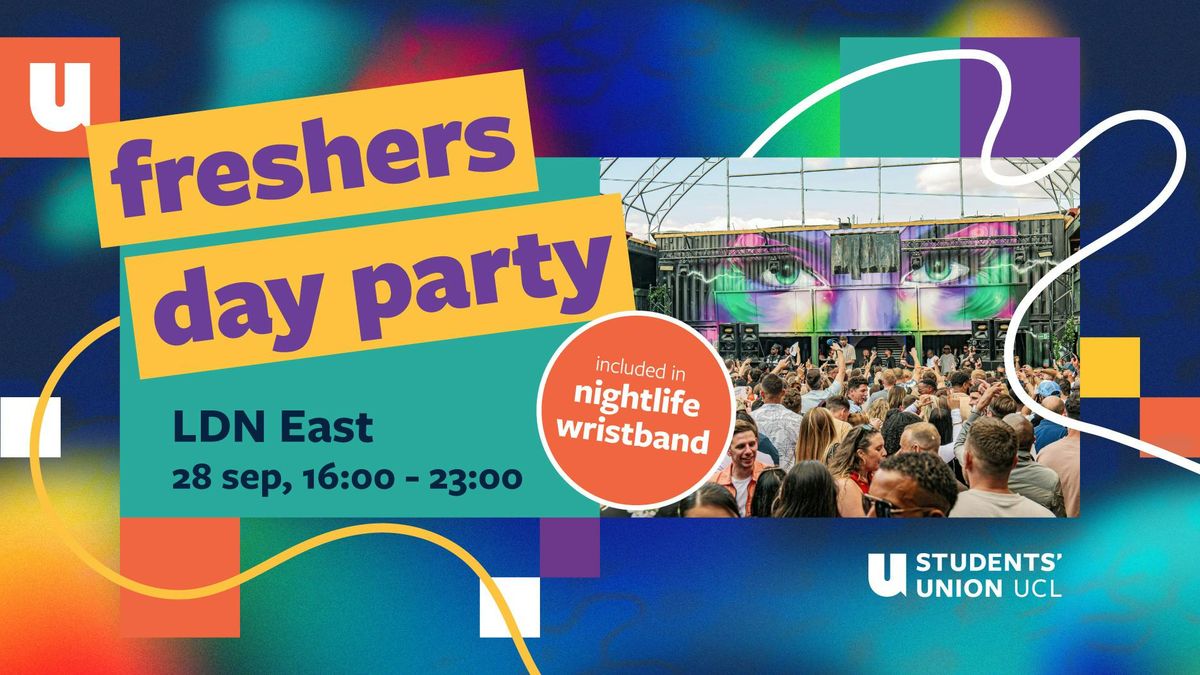 The UCL Freshers Day Party , 28 September | Event in Barking | AllEvents