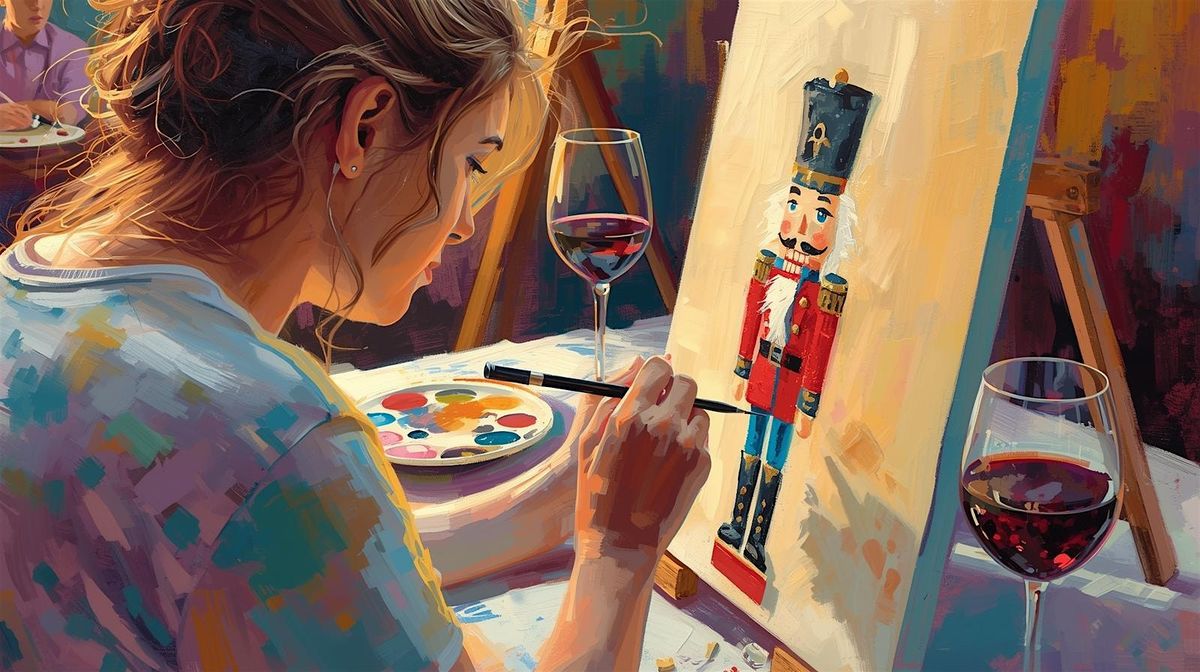 Nutcracker a Comedy Paint-N-Sip, 17 December | Event in Redlands | AllEvents