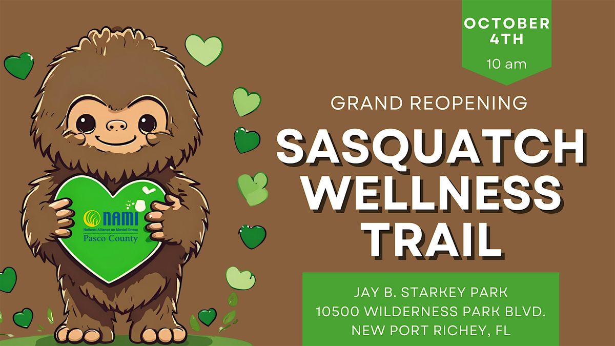Grand Reopening of the Sasquatch Wellness Trail, 4 October | Event in New Port Richey | AllEvents