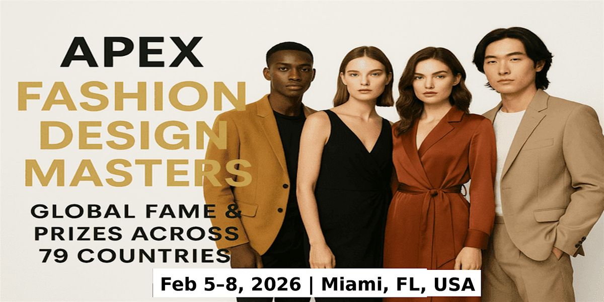 Apex Master Expos – Designer Fashion Shows in Miami, FL, 5 February | Event in Miami | AllEvents