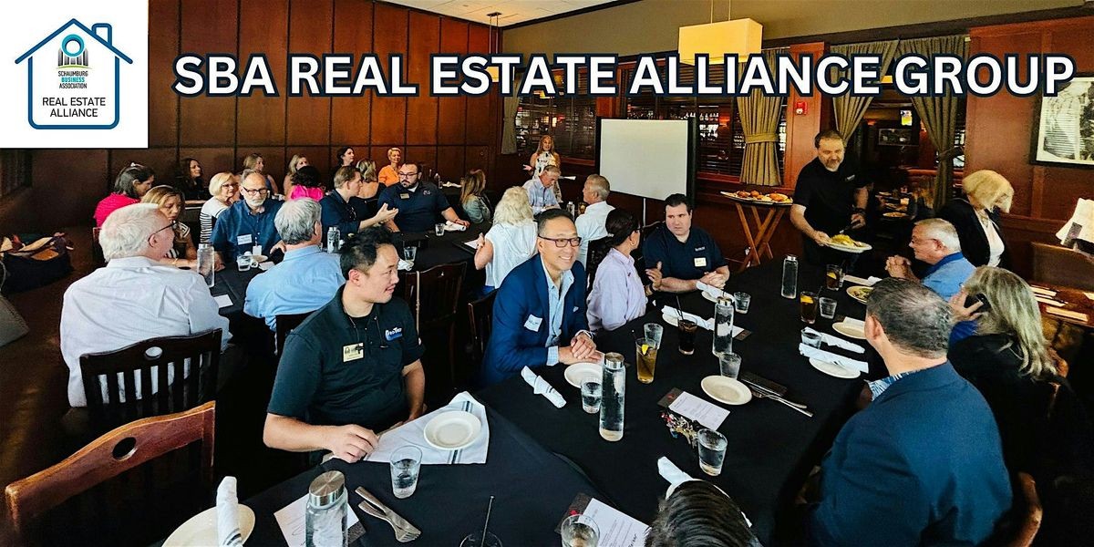 SBA Real Estate Alliance Group ♦ August Lunch Meeting, 13 August | Event in Schaumburg | AllEvents