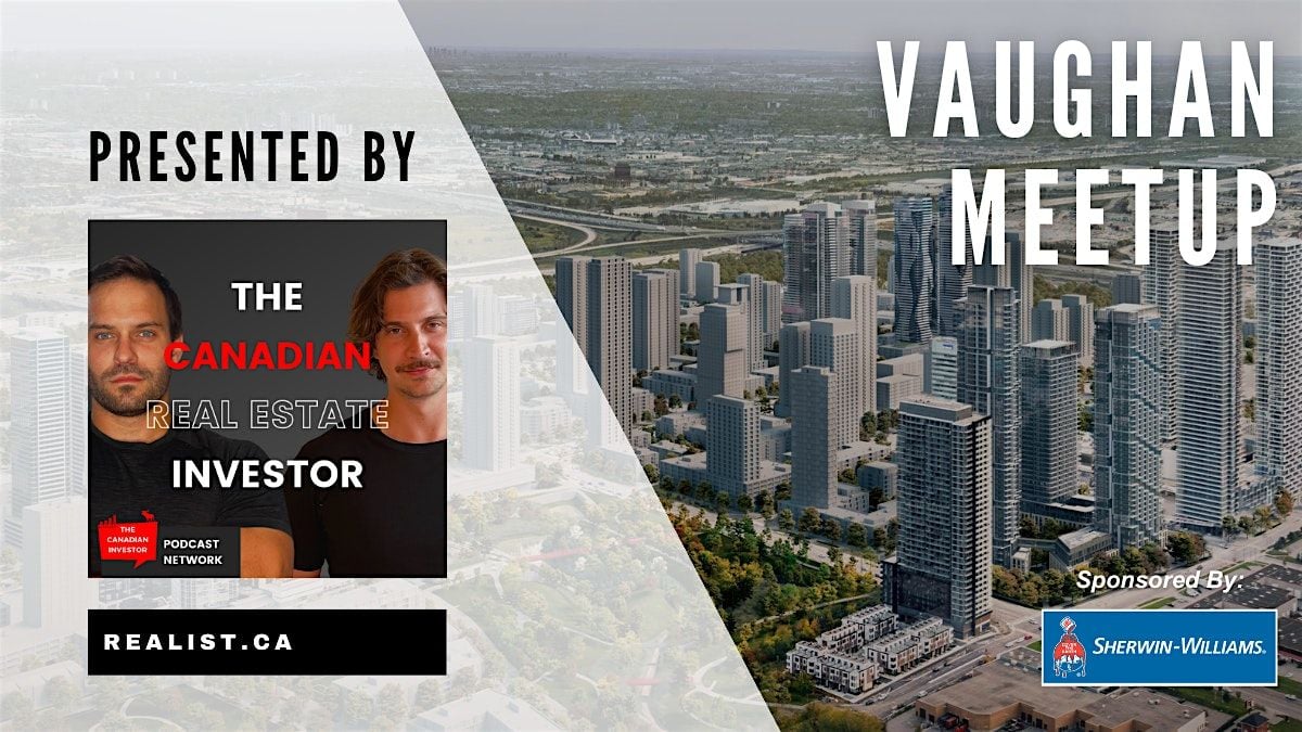Vaughan Real Estate Meetup | Event in Vaughan | AllEvents
