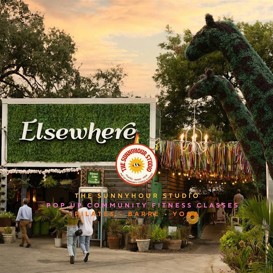 Sunday Pilates, barre, yoga @ Elsewhere x The Sunnyhour Studio, 25 May | Event in San Antonio | AllEvents