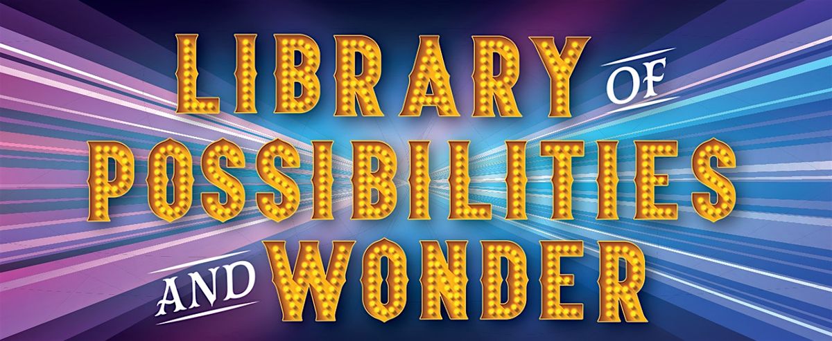 Library of Possibilities and Wonder at Chichester Library, 4 December | Event in Chichester | AllEvents