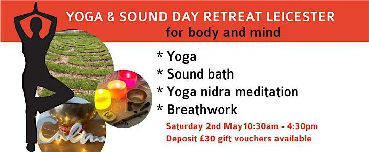 Yoga Retreat Day with Sound Bath near Oakham 2nd May 2026