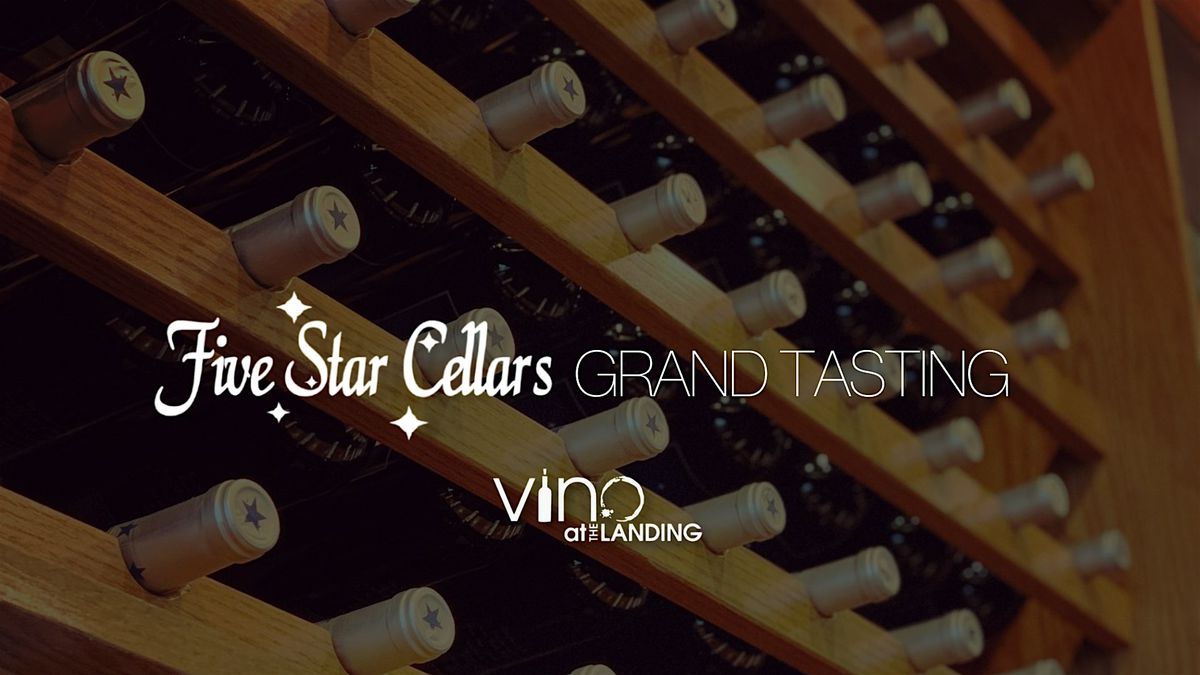Five Star Cellars Grand Tasting, Vino at the Landing, Renton,