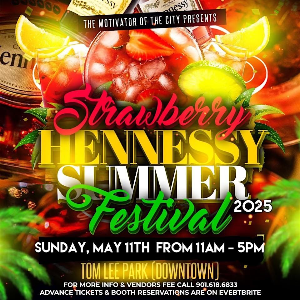 Strawberry Hennessy Festival 2025, 11 May | Event in Memphis | AllEvents