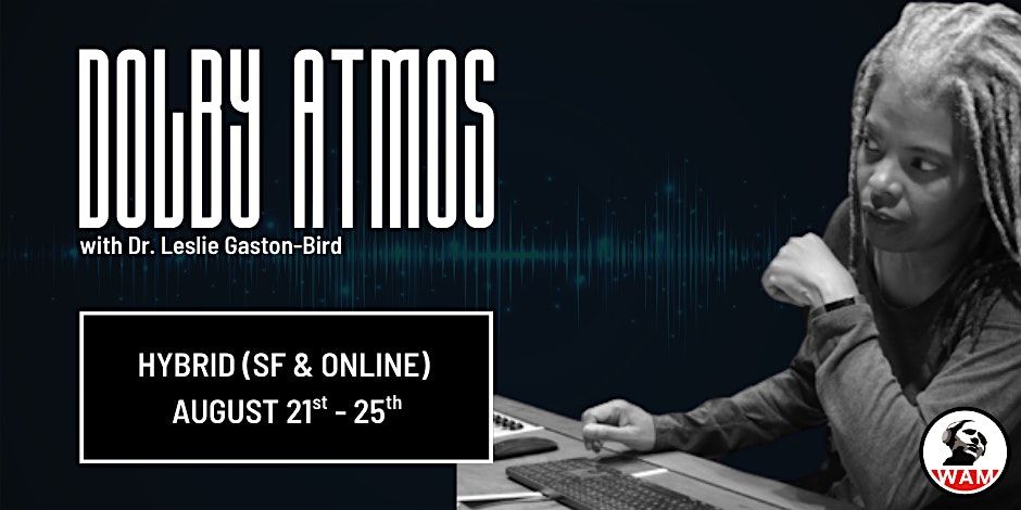 Dolby Atmos Production Certification (SF & Online), 21 August | Event in San Francisco | AllEvents