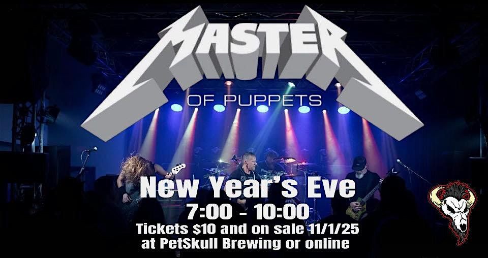 PetSkull New Years Eve Party with Master of Puppets