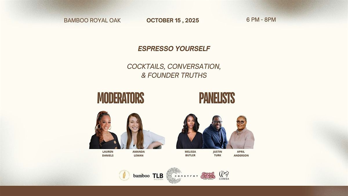 Espresso Yourself: Cocktails, Conversation & Founder Truths, 15 October | Event in Royal Oak | AllEvents