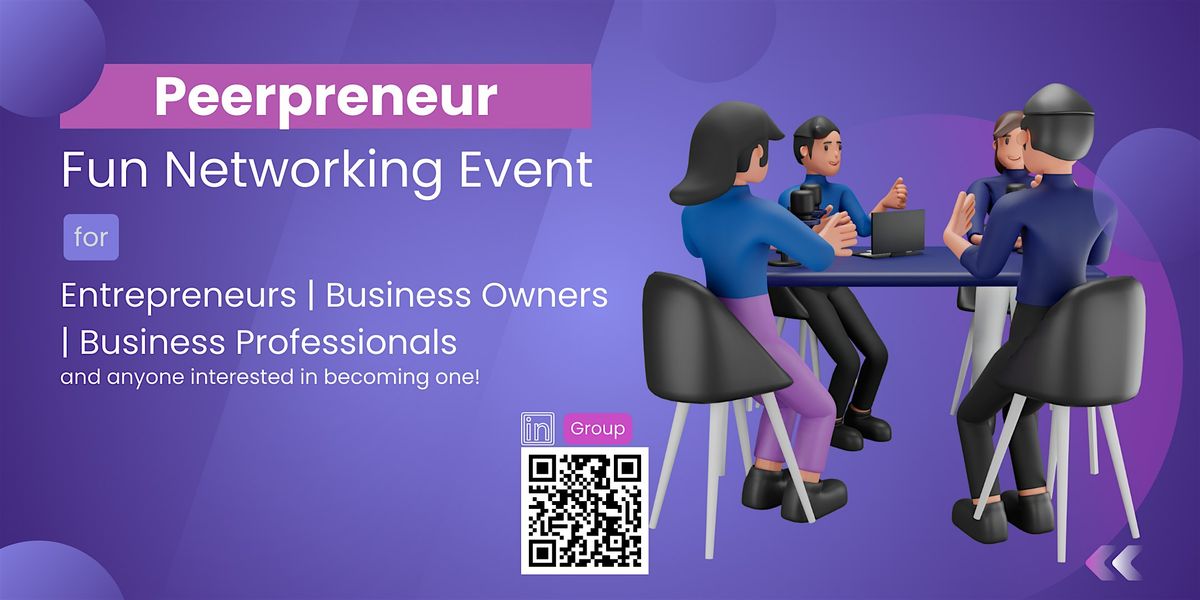 Peerpreneur - Entrepreneur, Business Owner & Professionals Mixer May 29th, 29 May | Event in Calgary | AllEvents