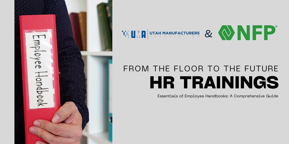 Essentials of Employee Handbooks: A Comprehensive Guide, 15 July | Event in South Jordan | AllEvents