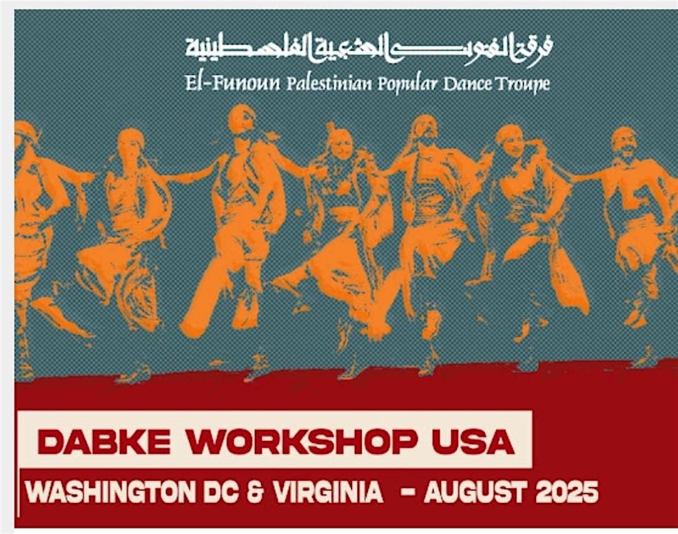 Meet & Greet: Dabkeh, Culture, and Teach-in, 25 August | Event in Washington | AllEvents