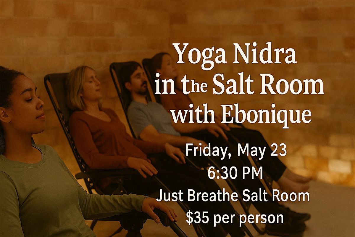Yoga Nidra in the Salt Room at Just Breathe, 23 May | Event in Westborough | AllEvents