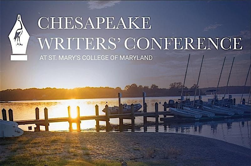 13th Annual Chesapeake Writers' Conference, 21 June | Event in Saint Marys City | AllEvents