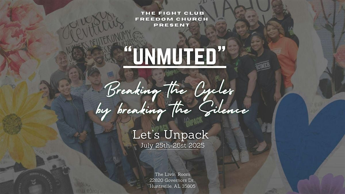 UNMUTED | Let’s Unpack 2025 Breaking the Cycles by Breaking the Silence, 25 July | Event in Athens | AllEvents