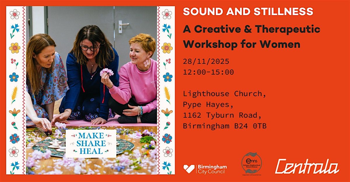 Sound and Stillness: A Creative & Therapeutic Workshop for Women, 28 November | Event in Birmingham | AllEvents