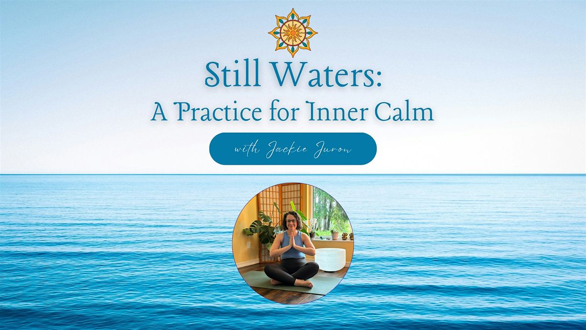 Still Waters: A Practice for Inner Calm with Jackie Juron, 17 August | Event in Land O' Lakes | AllEvents