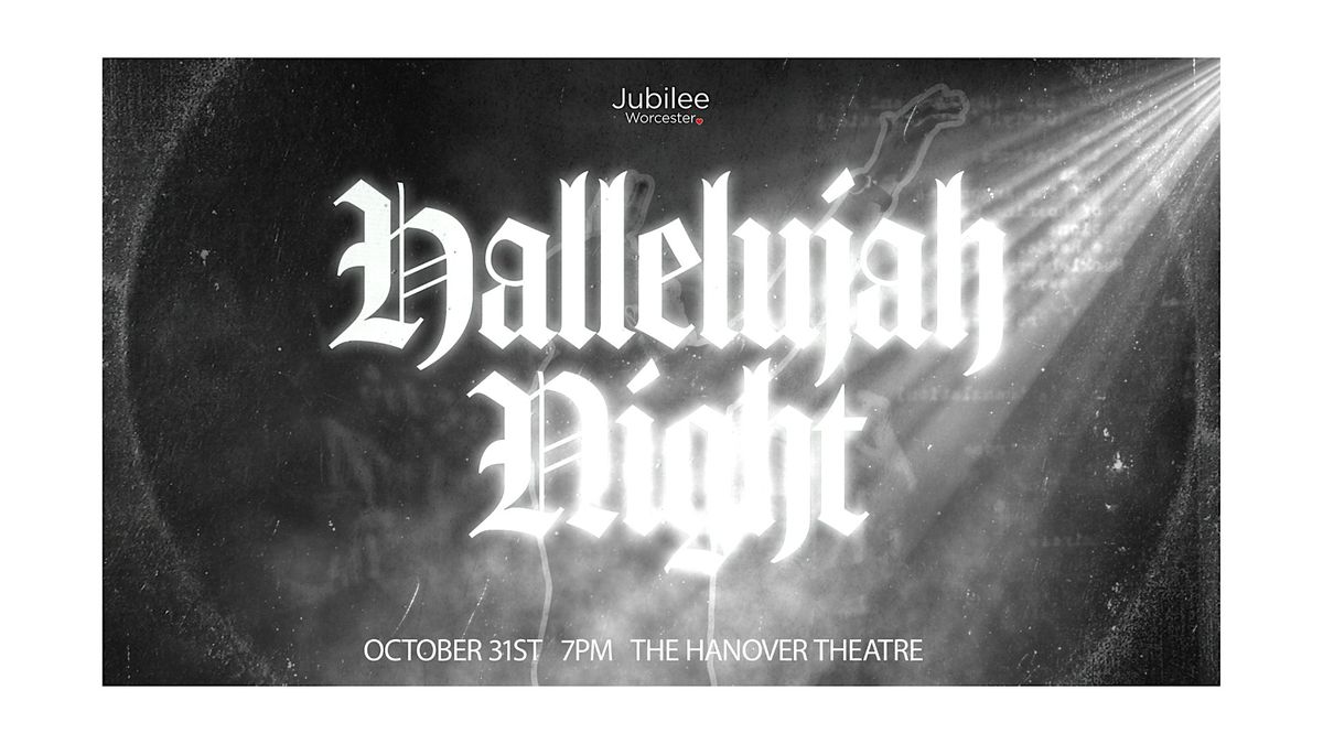 Hallelujah Night, 31 October | Event in Worcester | AllEvents