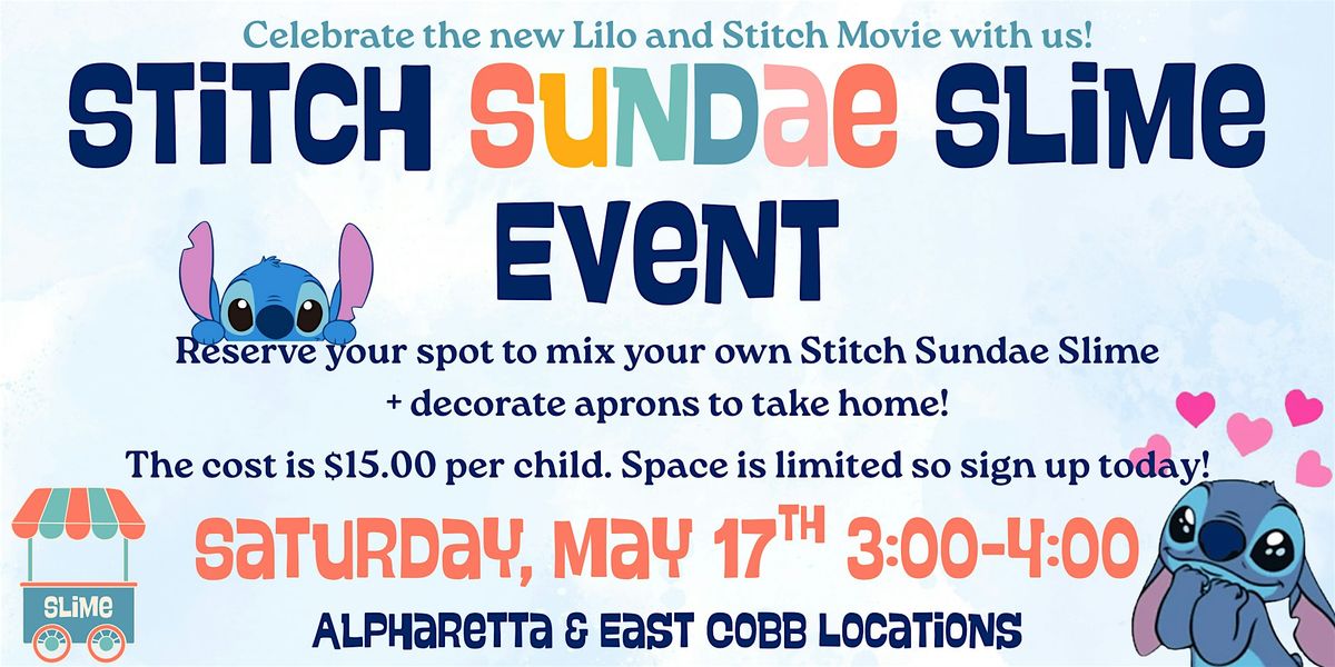DIY Stitch Sundae Slime! East Cobb Location, 17 May | Event in Marietta | AllEvents