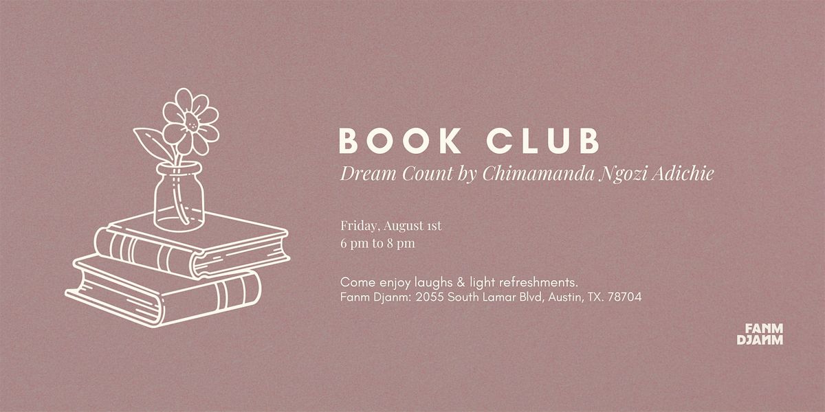 Fanm Djanm x Beyond the Pages Book Club - Dream Count, 1 August | Event in Austin | AllEvents