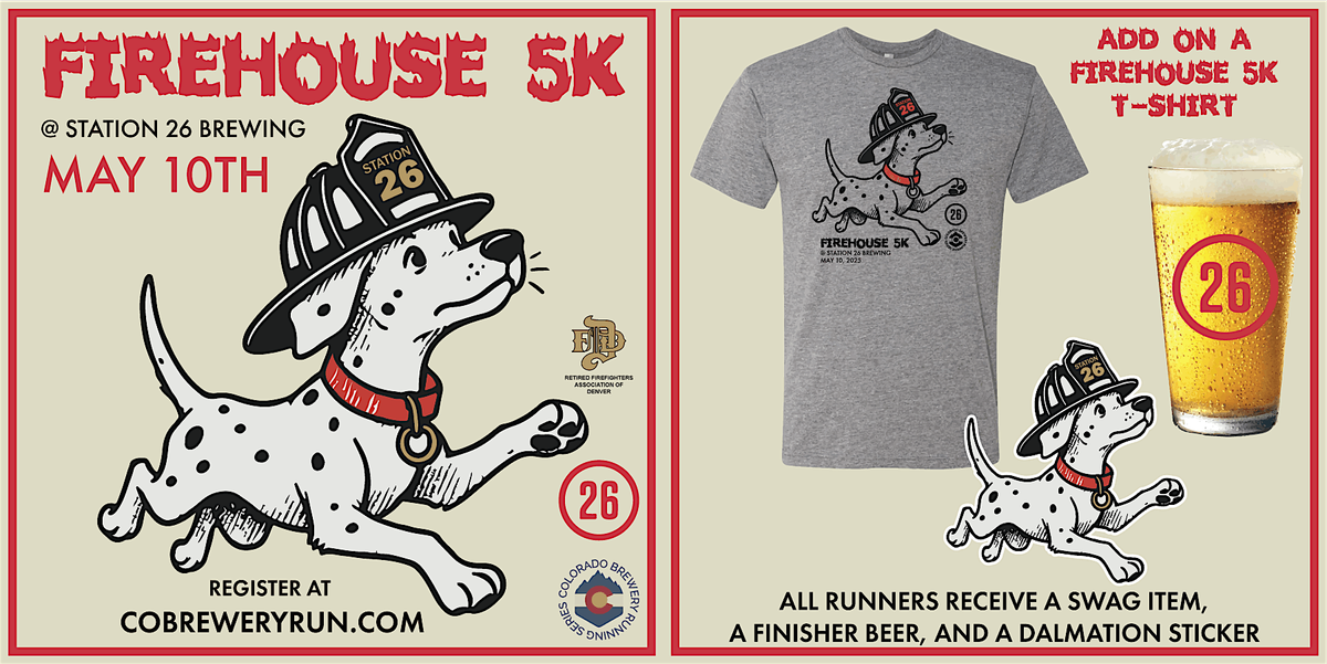 Firehouse 5k @ Station 26 Brewing | 2025 CO Brewery Running Series, 10 May | Event in Denver | AllEvents