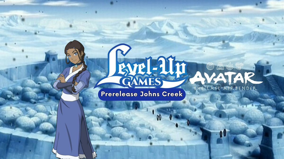 Magic: The Gathering - Avatar: The Last Airbender Prerelease - JOHNS CREEK, 14 November | Event in Alpharetta