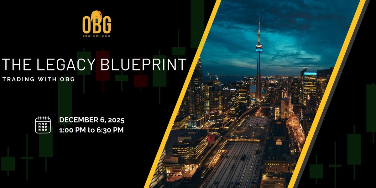 The Legacy Blueprint, 6 December | Event in Toronto | AllEvents