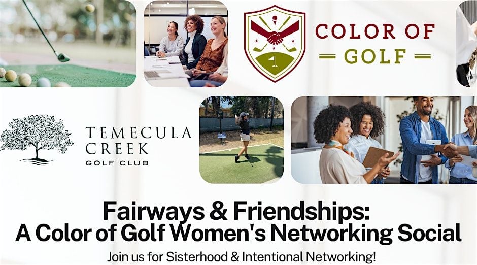 Fairways & Friendships - A Color of Golf Women's Networking Social, 16 August | Event in Temecula | AllEvents