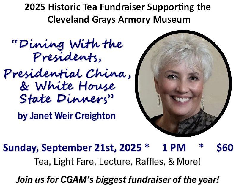 Grays Armory Historic Tea Fundraiser 2025 - Dining w/ the Presidents, 21 September | Event in Cleveland | AllEvents