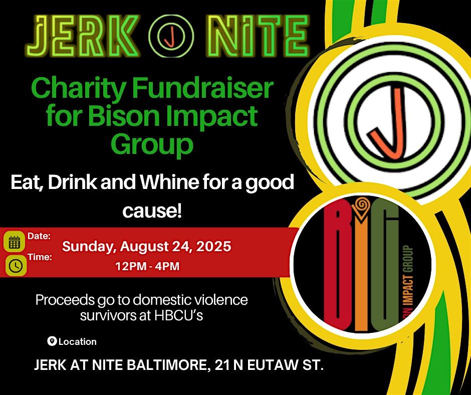 Jerk at Nite - Bison Impact Fundraiser, 24 August | Event in Baltimore | AllEvents