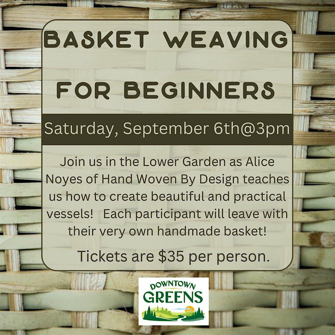 Basket Weaving for Beginners, 6 September | Event in Fredericksburg | AllEvents