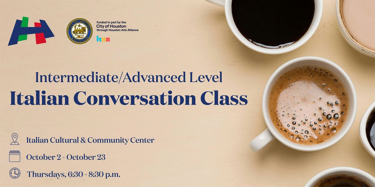 Italian Conversation Class - Intermediate/Advanced Level, 2 October | Event in Houston | AllEvents