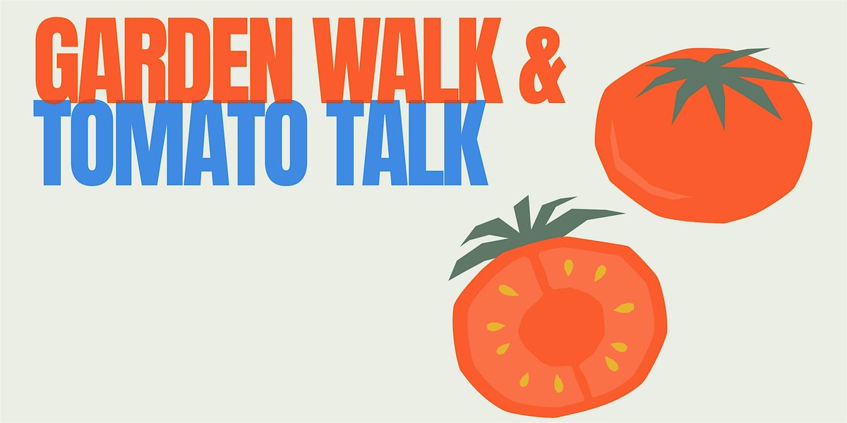 Garden Walk & Tomato Talk - Woodcroft Library | Event in Morphett Vale | AllEvents