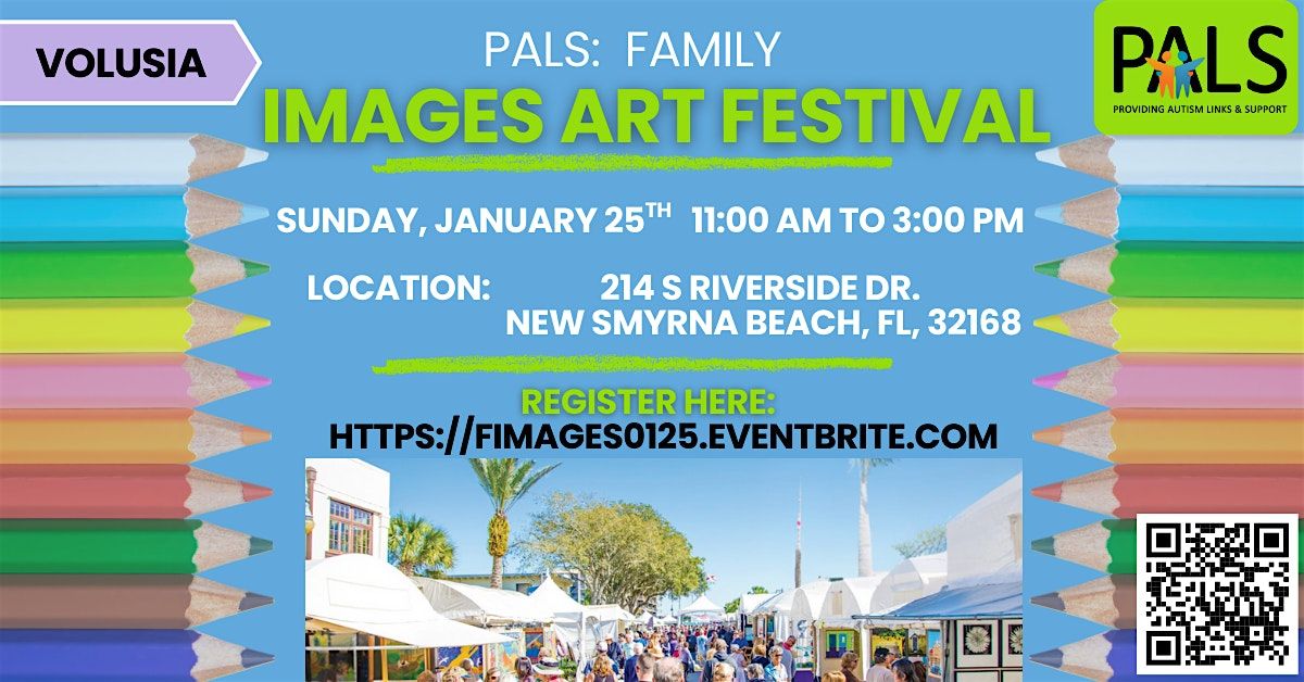 PALS  Family- IMAGES Art Festival, 25 January | Event in New Smyrna Beach | AllEvents
