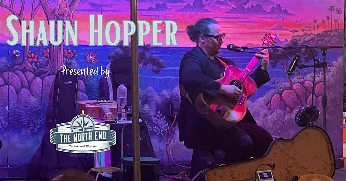 Shaun Hopper, 1 August | Event in Gulfport | AllEvents