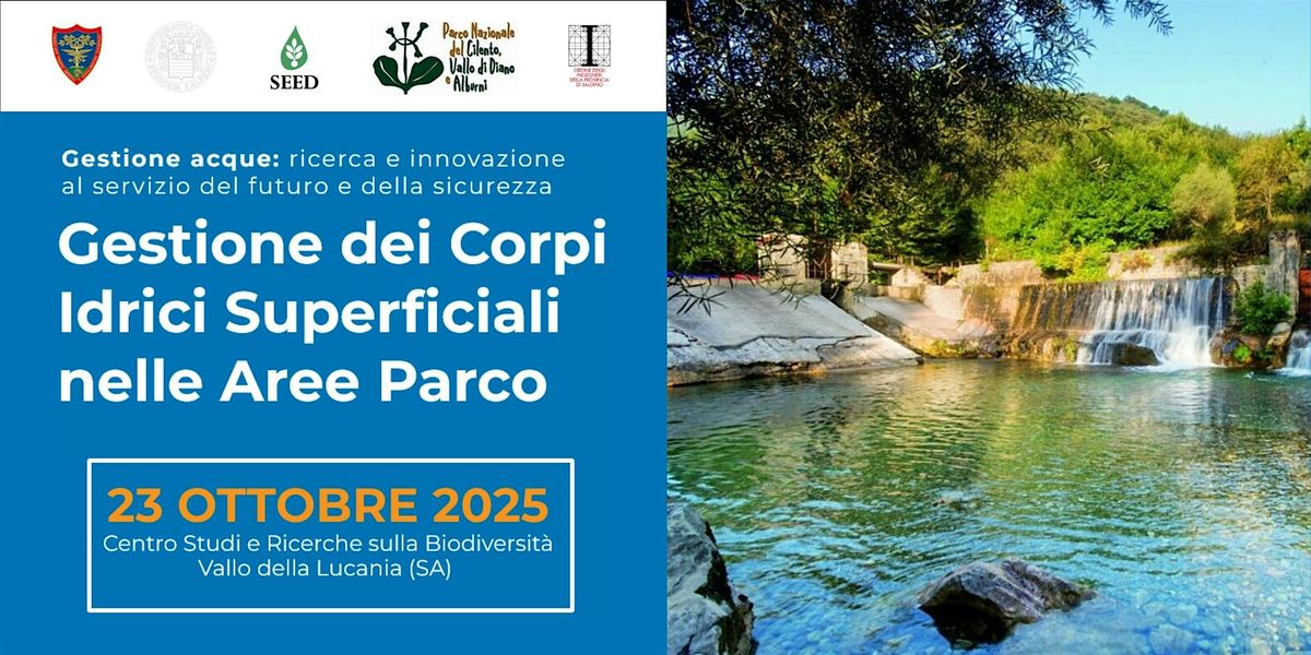 Gestione dei Corpi Idrici Superficiale nelle Aree del Parco, 23 October | Event in Vallo della Lucania | AllEvents