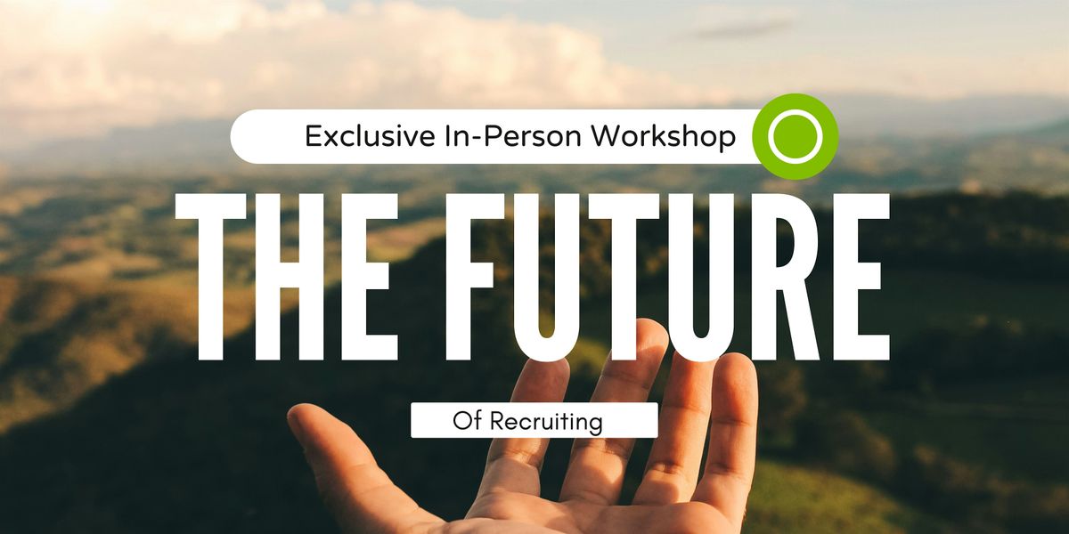 The Future of Recruiting, 6 August | Event in Dublin | AllEvents