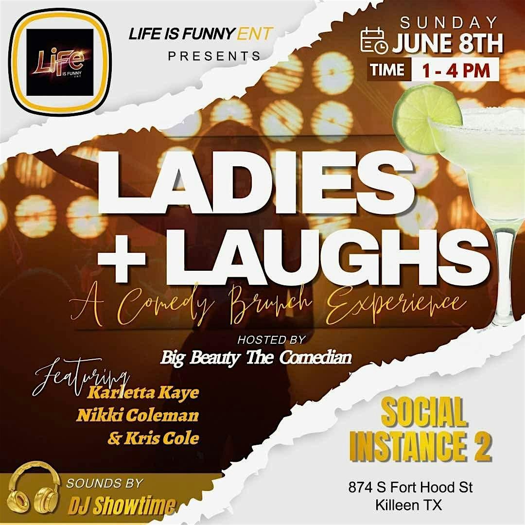 Ladies + Laughs: A Comedy Brunch Experience, 8 June | Event in Killeen | AllEvents