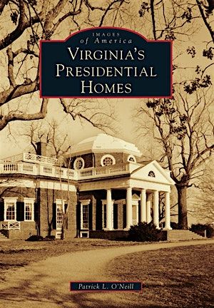 Virginia Presidential Homes, 9 June | Event in Annandale | AllEvents