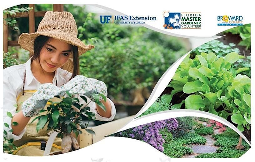 2025 UF/IFAS Extension Broward County Master Gardener Volunteer Open House, 15 November | Event in Davie | AllEvents