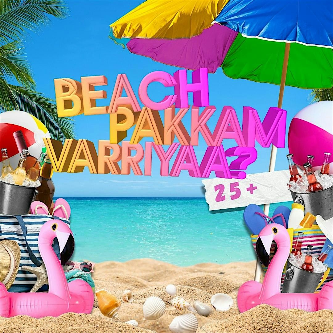 BEACH PAKKAM VARIYAA 2, 18 July | Event in Pickering | AllEvents
