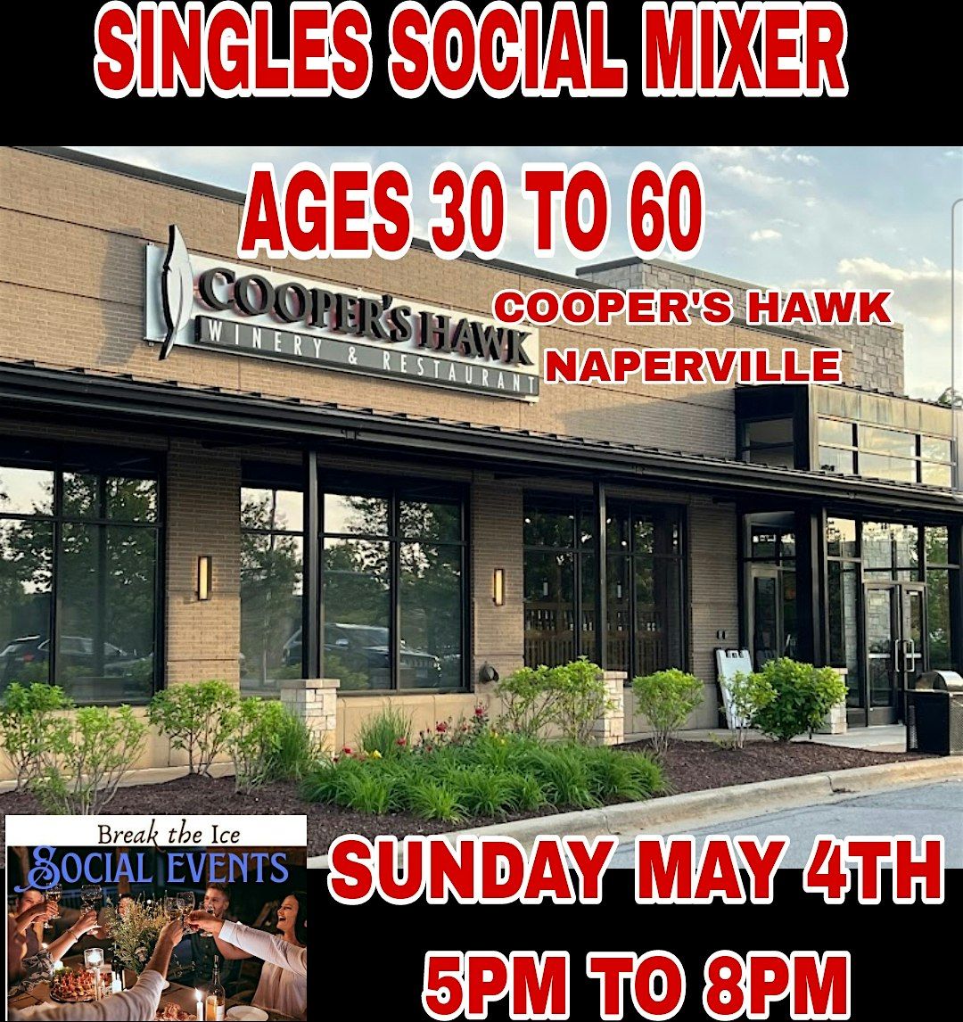 Singles Social Mixer Naperville Cooper's Hawk, 4 May | Event in Naperville | AllEvents