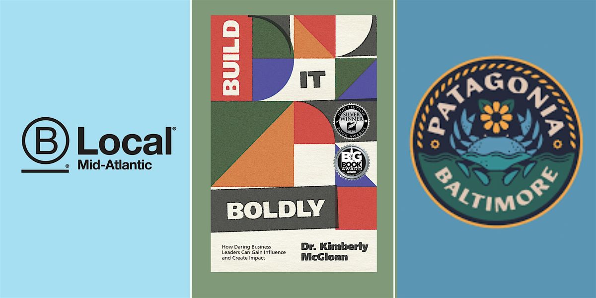 Build It Boldly x B Local Mid-Atlantic: Mid-Atlantic Tour (Baltimore, MD), 20 November | Event in Baltimore
