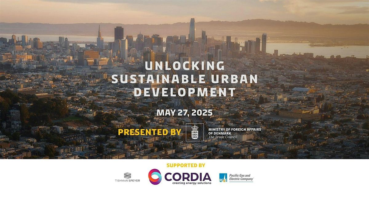 Unlocking Sustainable Urban Development | Event in San Francisco | AllEvents