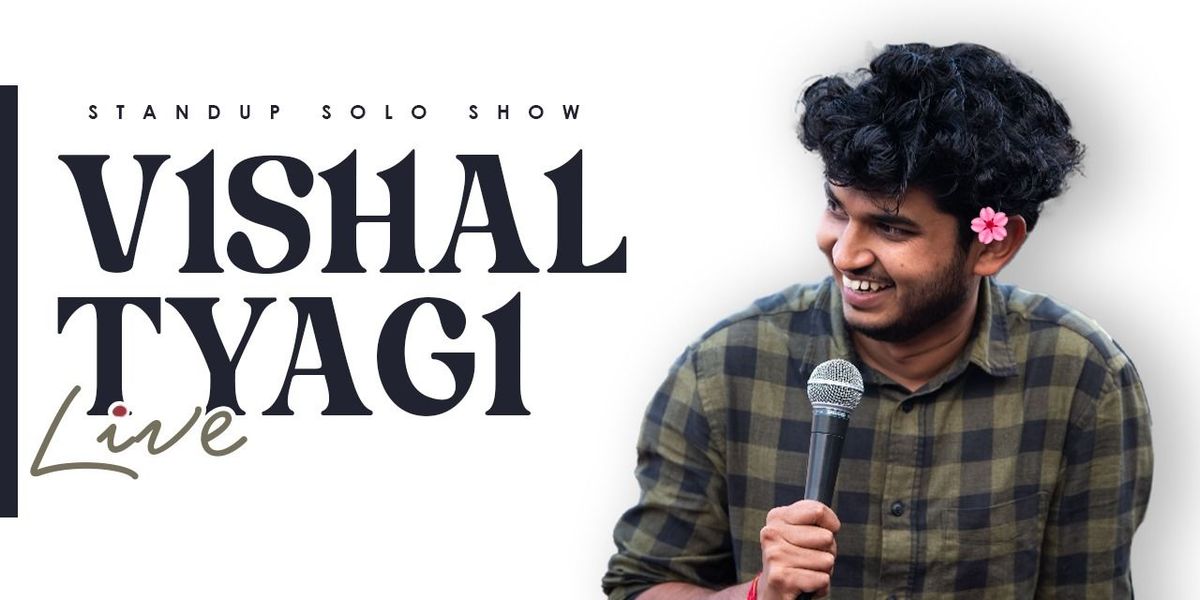Vishal Tyagi Live : Standup Comedy Show, 9 November | Event in Ludhiana | AllEvents