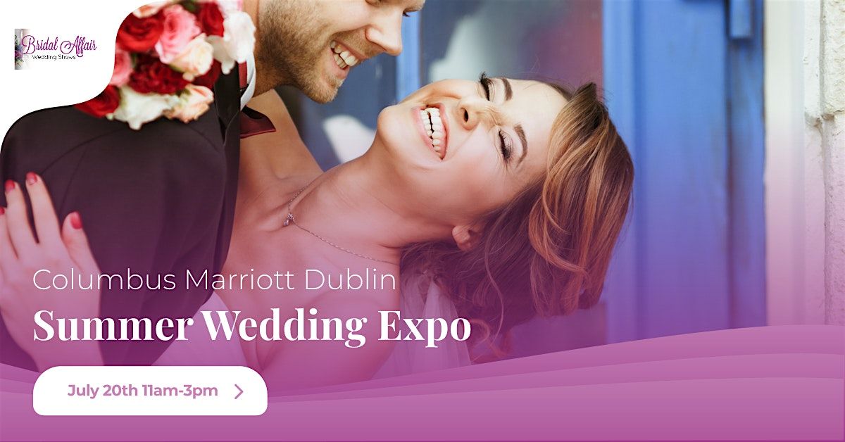 Columbus Summer Wedding Expo  by A Bridal Affair, 20 July | Event in Dublin | AllEvents