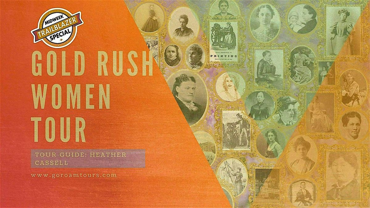 Gold Rush Women: Untold Stories of San Francisco’s Trailblazing Pioneers, 3 December | Event in San Francisco