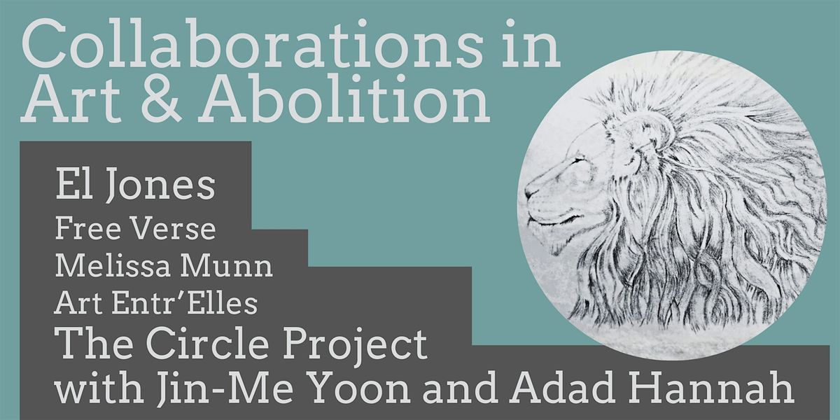 Collaborations in Art and Abolition, 14 November | Event in Vancouver | AllEvents